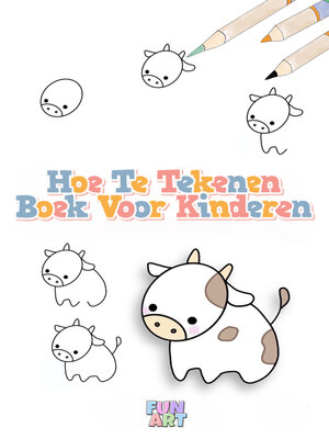 cover image of Hoe Te Tekenen Boek Voor Kinderen